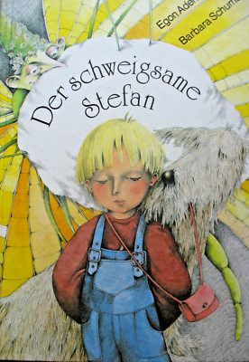 Der schweigsame Stefan E.Aderhold/B.Schumann geb. Kinderbuch-Verlag 1988 DDR TOP