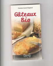 Gâteaux bio Chantal & Lionel Clergeaud cuisine gastronomie écologie recettes