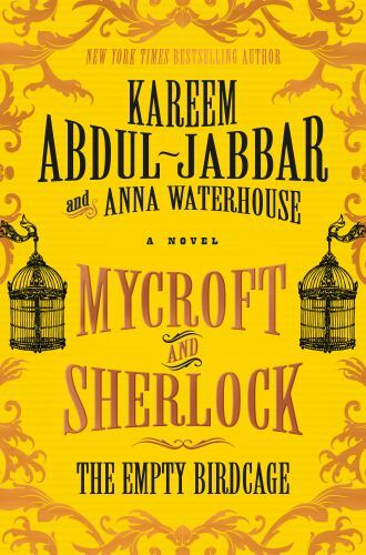 Mycroft and Sherlock: the Empty Birdcage by Anna Waterhouse and Kareem ...