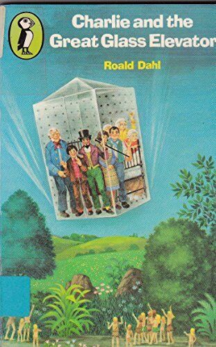 Charlie and the Great Glass Elevator (Young Puffin Books) By Roa - Foto 1 di 1