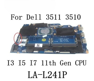 For Dell Inspiron 15 3511 Vostro 15 3510 Laptop Motherboard I3I5I7 11th LA-L241P