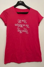 Nobo Size L fun T-shirt I’m only talking to my dog today hot pink short sleeve