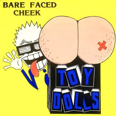 Toy Dolls - Bare Faced Cheek - Used Vinyl Record - H14403z