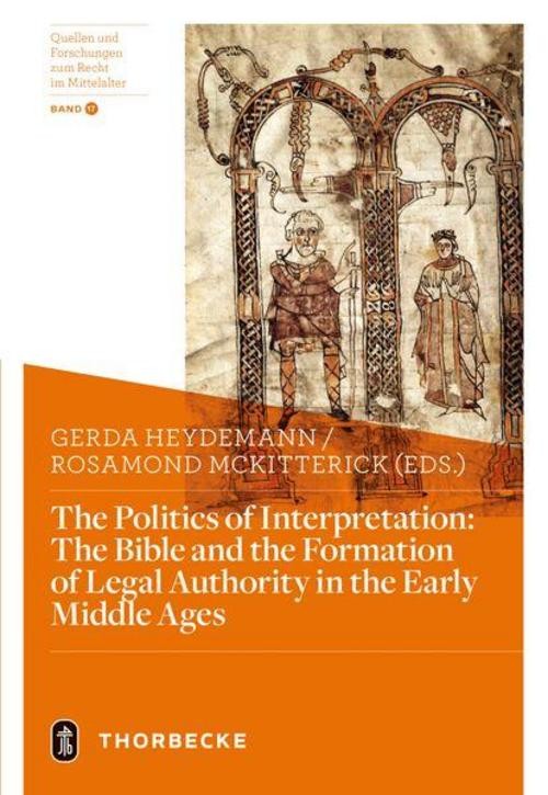 The Politics of Interpretation: The Bible and the Formation of Legal Authority i