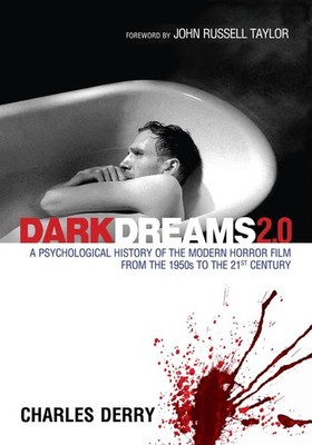 Dark Dreams 2.0: A Psychological History of the Modern Horror Film from the 1950