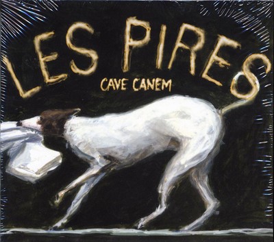 CD Les Pires - Cave Canem
