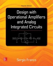 Design With Operational Amplifiers and Analog Integrated Circuits, Hardcover ...