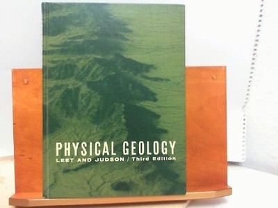 Physical geology - Third Edition Leet, L. Don and Sheldon Judson: