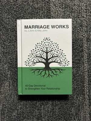 J. John Marriage Works 40-Day Devotional to Strengthen Your Relations (Hardback)