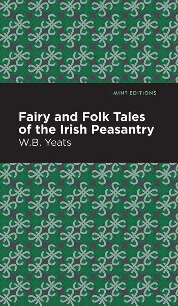 Fairy And Folk Tales Of The Irish Peasantry | William Butler Yeats | Buch | 2021-image