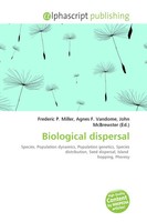 Frederic P. Miller (U. A.) | Biological Dispersal | Taschenbuch | Englisch