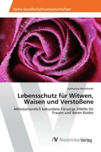Thumbnail - Lebensschutz Für Witwen, Waisen Und Verstoßene Alttestamentlich