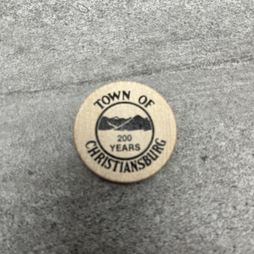Town Of Christiansburg Virginia 200 Year Wooden Nickel