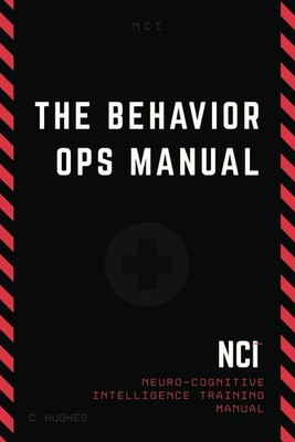 The Behavior Operations Manual: Neuro-Cognitive Intelligence Paperback 
