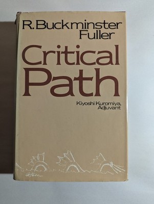Critical Path Hardcover 1981 R. Buckminster Fuller First Edition 1981 HC DJ