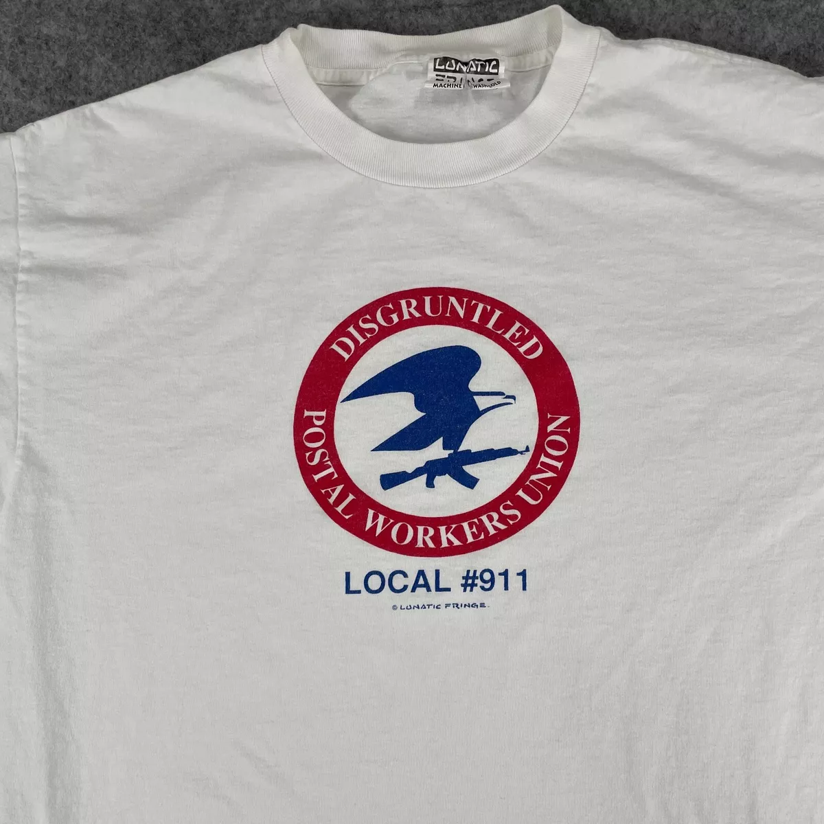 Vintage Lunatic Fringe Shirt Mens XL White Disgruntled Postal Workers Union 90s