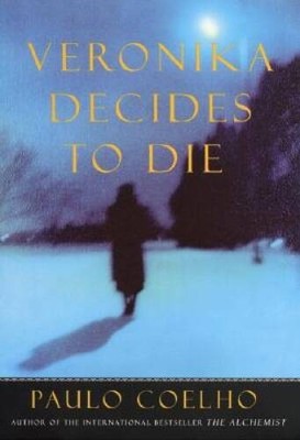Veronika Decides to Die - Hardcover By Coelho, Paulo - VERY GOOD