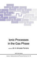 M. A. Almoster Ferreira | Ionic Processes In The Gas Phase | Taschenbuch (2011)
