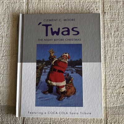 Twas The Night Before Christmas by Clement  Moore Coca Cola Santa Hardcover