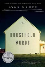 Household Words: A Novel - Paperback By Silber, Joan - GOOD
