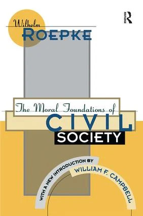 Moral Foundations of Civil Society - 2nd Edition