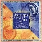Friends For Life (Men And Women United In Harmony) [CD] [VERY GOOD]