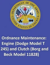 Ordnance Maintenance: Engine (Dodge Model T 245) and Clutch (Borg and Beck Model
