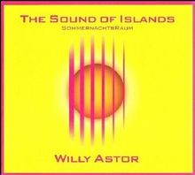 The Sound of Islands - SommernachtsRaum von Astor,Willy | CD | Zustand sehr gut