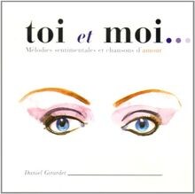 Toi Et Moi...Chansons Damour von Giradet,Daniel | CD | Zustand sehr gut