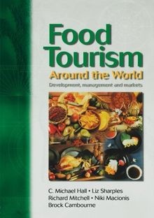 Food Tourism Around the World: Development, Managem... | Buch | Zustand sehr gut