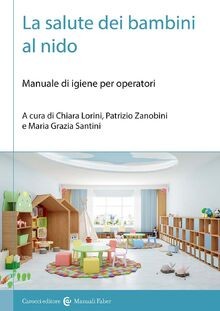 La salute dei bambini al nido. Manuale di igiene per ope... | Buch | Zustand gut