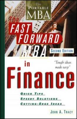 The Fast Forward MBA in Finance - Paperback By Tracy, John A - GOOD