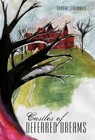 Castles of Deferred Dreams 9781450275620 by Dorothy Stallworth Paperback