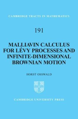 Malliavin Calculus for Levy Processes and Infinite-Dimensional Brownian Motio...