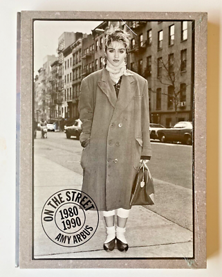 On The Street 1980-1990 by A.M. Homes and Amy Arbus (SEALED) | eBay