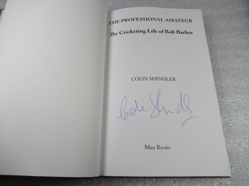 BOB BARBER The Professional Amateur - Colin Shindler *SIGNED* 2015 1st - Imagen 7 de 8