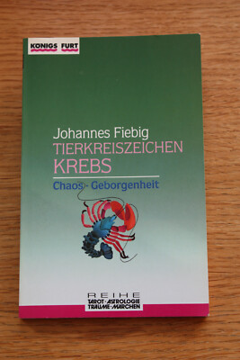 Tierkreiszeichen Krebs. Chaos und Geborgenheit - von J. Fiebig, sehr gut