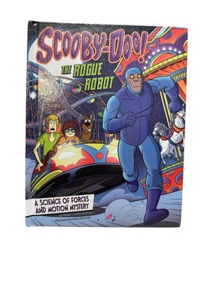Scooby-Doo! a Science of Forces and Motion Mystery : The Rogue Ro