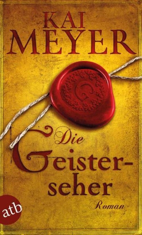 Die Geisterseher Kai Meyer