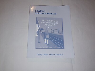 Student Solutions Manual for Beginning and Intermediate Algebra (5th Edition)