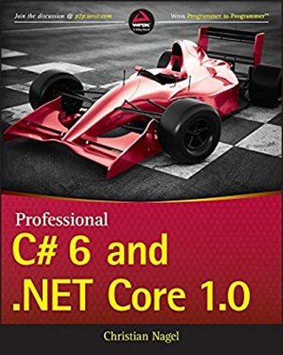 Professional C# 6 and . NET Core 1. 0 Paperback Christian Nagel