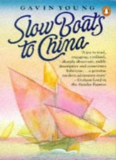 Slow Boats to China-Gavin Young