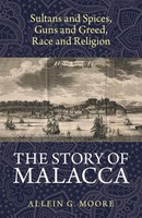 Allein G. Moore | The Story Of Malacca | Taschenbuch | Englisch (2022)