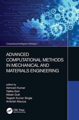 Advanced Computational Methods In Mechanical And Materials E...