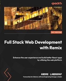 Full Stack Web Development with Remix: Enhance the ... | Buch | Zustand sehr gut