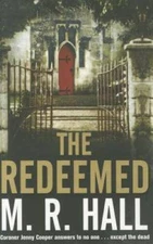 The Redeemed - Paperback By Hall, M R - GOOD