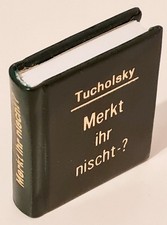 Miniaturbuch Minibuch - Tucholsky:  Merkt ihr...
