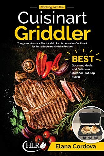 Cooking with the Cuisinart Griddler: The 5-in-1. Cordova<|
