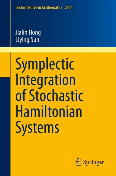 Jialin Hong (U. A.) | Symplectic Integration Of Stochastic Hamiltonian Systems-image