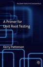 A Primer for Unit Root Testing by Kerry Patterson (Hardback, 2009)